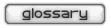 Glossary