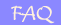 FAQs
