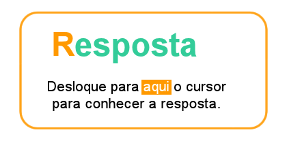 Todas as respostas acima indicadas estão correctas.